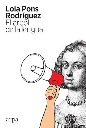 El árbol de la lengua | Lola Pons Rodríguez