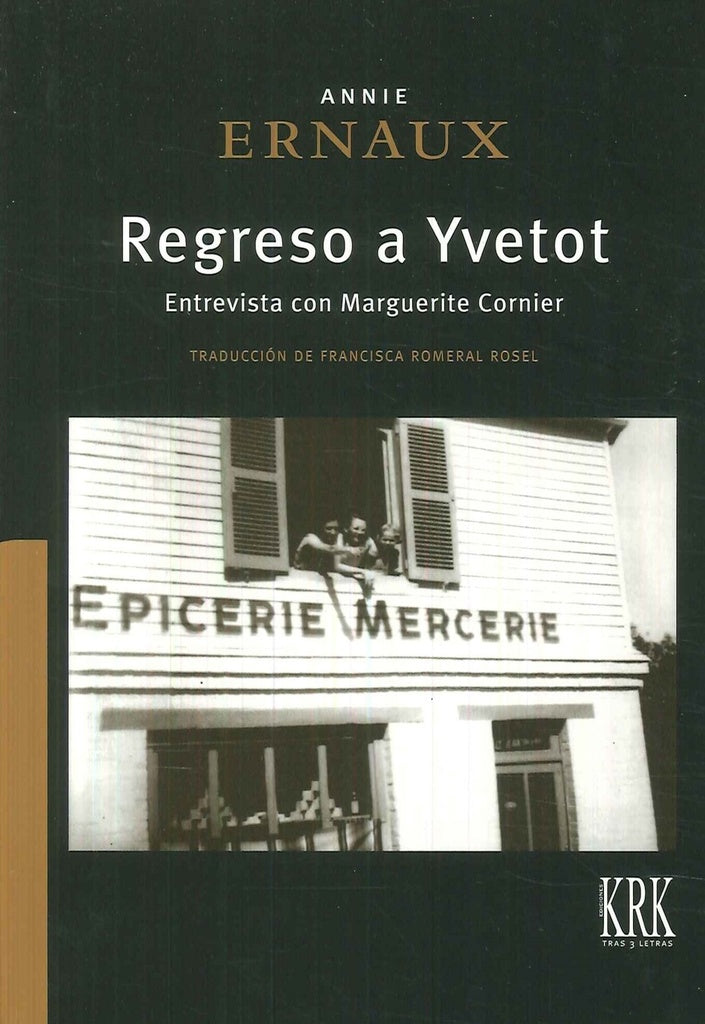 Regreso A Yvetot | Annie Ernaux