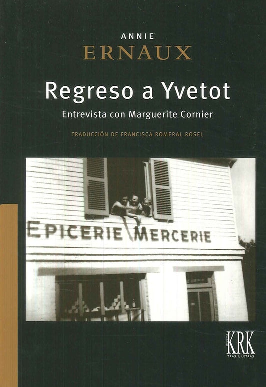 Regreso A Yvetot | Annie Ernaux