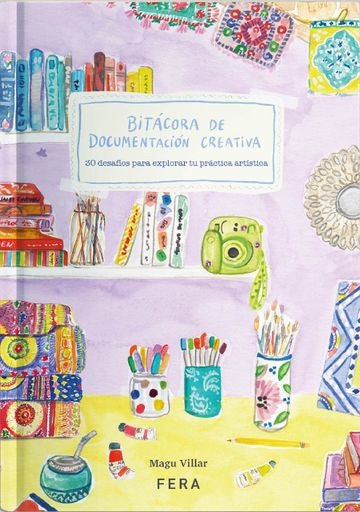 Bitácora de Documentación Creativa | Magu Villar
