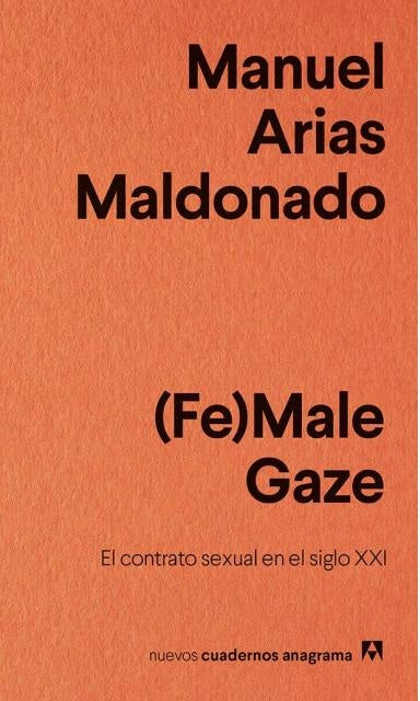 (Fe)Male Gaze | Manuel Jesus Arias Maldonado