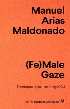 (Fe)Male Gaze | Manuel Jesus Arias Maldonado