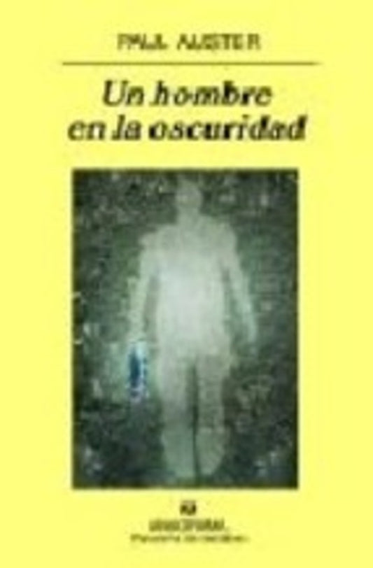 Hombre en la oscuridad | Paul Auster