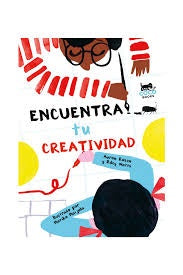 Encuentra Tu Creatividad | Aaron Riley Watts ; Watts  Riley Rosen