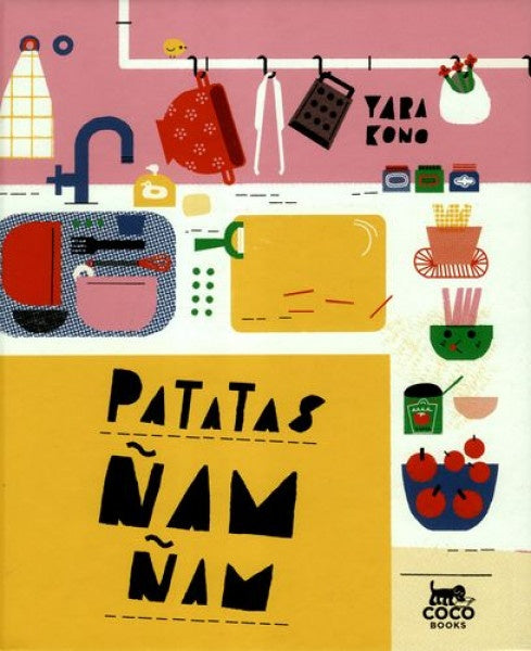 Patatas Ñam  Ñam | Yara Kono