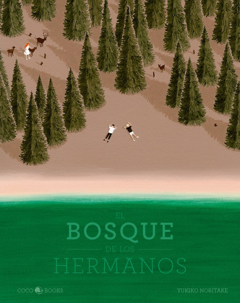 EL BOSQUE DE LOS HERMANOS | Yukiko Noritake