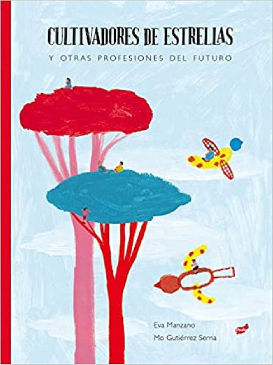 Cultivadores de estrellas | Eva Manzano Plaza