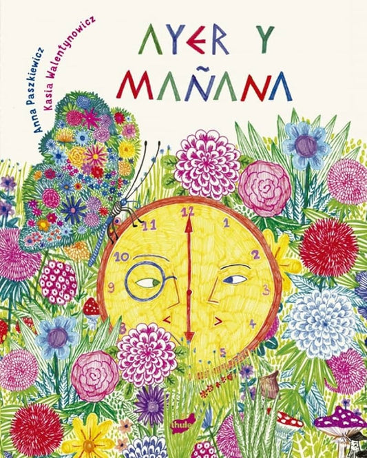 Ayer y Mañana | Anna Paszkiewicz