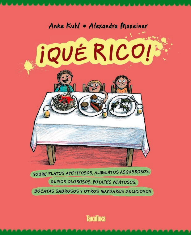 ¡Qué rico! | Alexandra Maxeiner