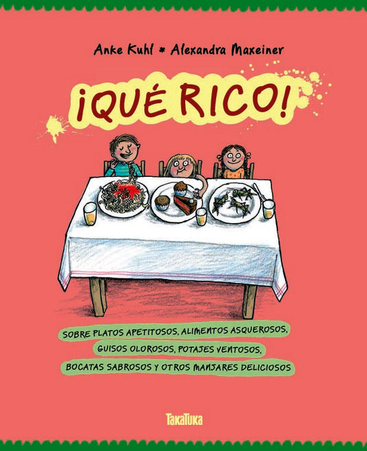 ¡Qué rico! | Alexandra Maxeiner
