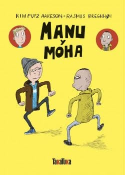 Manu y Moha | Kim Fupz Aakeson