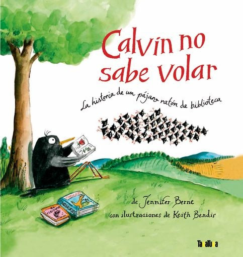 Calvin no sabe volar | Jennifer Berne