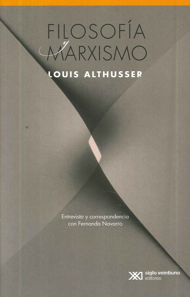 Filosofia Y Marxismo | Louis Althusser
