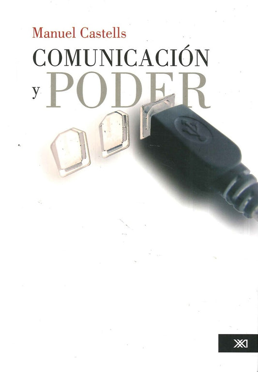 Comunicacion Y Poder | Manuel Castells