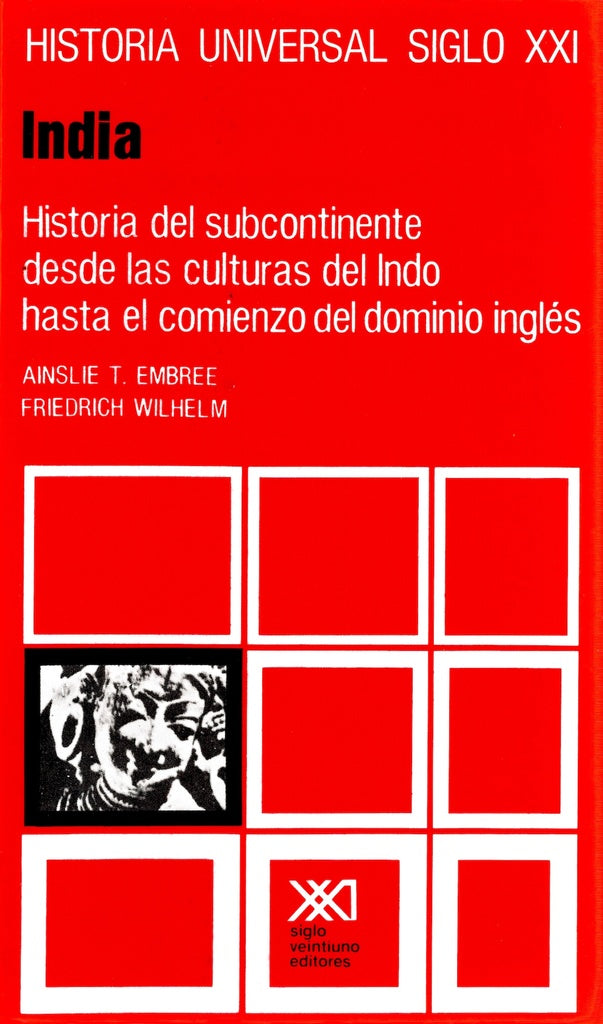 Historia Universal Vol 17. India | Ainslie T. y Friedrich Wilhelm Embree