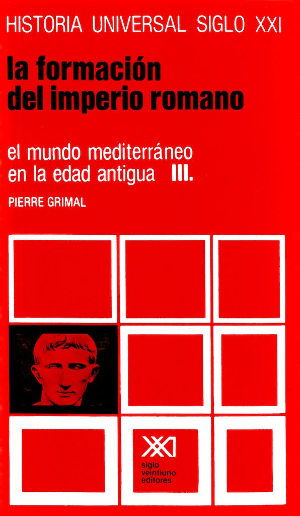 Historia Universal Vol 7. El Mundo Mediterraneo En La Edad Antigua | Pierre (comp.) Grimal