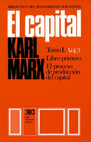 Capital Libro Primero Vol 3, El | Karl Marx