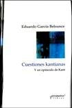 Cuestiones Kantianas Y Un Opusculo De Kant | Eduardo Garcia Belsunce