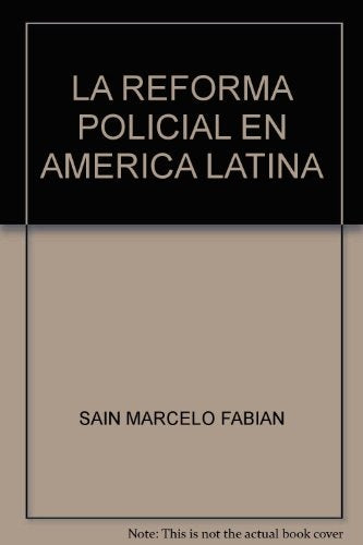 Reforma Policial En America Latina | MARCELO FABIAN SAIN
