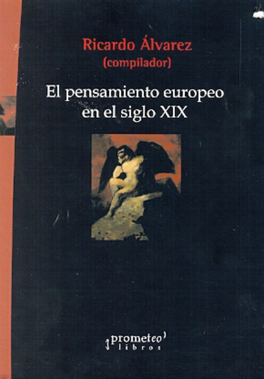 Pensamiento Europeo En El Siglo Xix, El | Ricardo  Alvarez