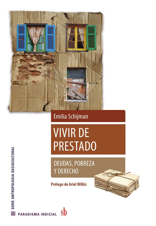 Vivir de prestado. | Emilia Schijman