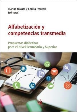 Alfabetización y competencia transmedia. | Marina; Frontera  Cecilia Falasca