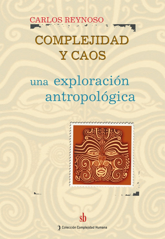 Complejidad y caos. | Carlos Reynoso