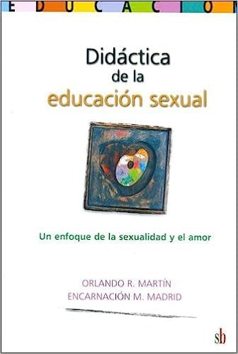 Didáctica de la educación sexual. | Orlando Martín