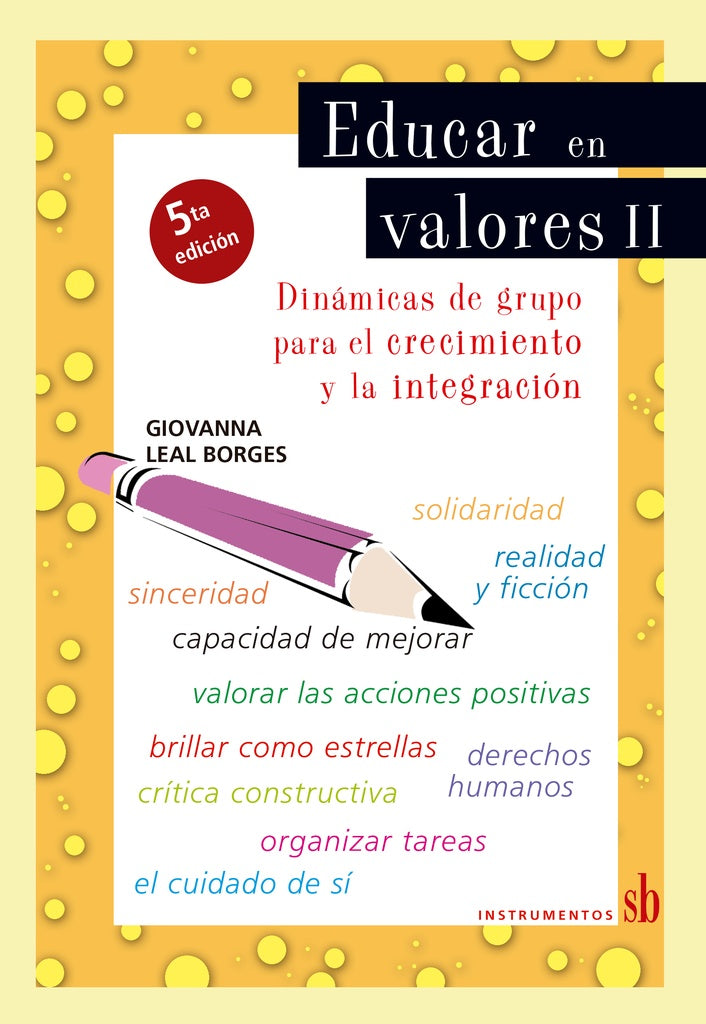 Educar en valores, II. | Giovanna Leal Borges