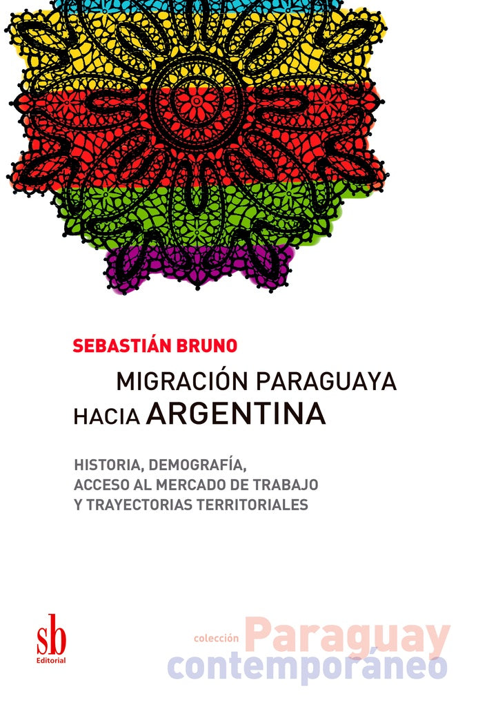 Migración paraguaya hacia Argentina. | Sebastián Bruno