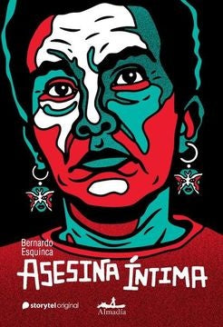Asesina íntima | Bernando Esquinca