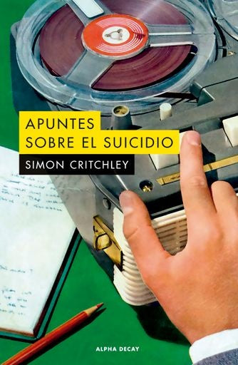 Apuntes Sobre El Suicidio | Simon Critchley
