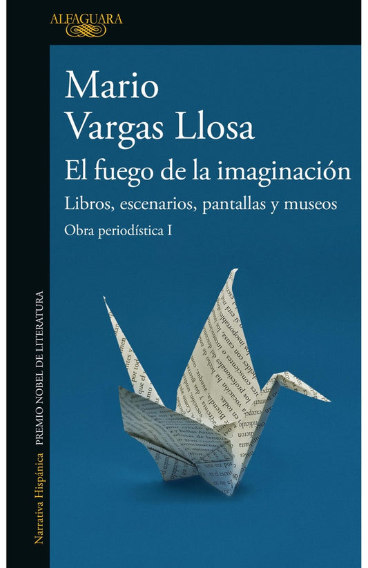 El Fuego de la Imaginacion | Mario Vargas Llosa
