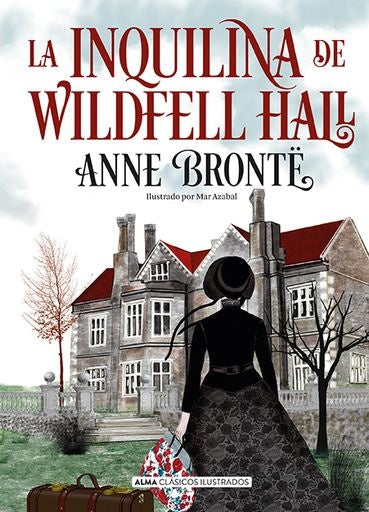 La Inquilina De Wildfell Hall | Anne Brontë
