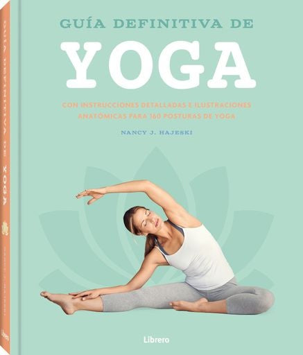 Guía definitiva de Yoga | NANCY J. HAJESKI