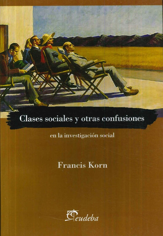 Clases Sociales Y Otras Confusiones | Korn Francis