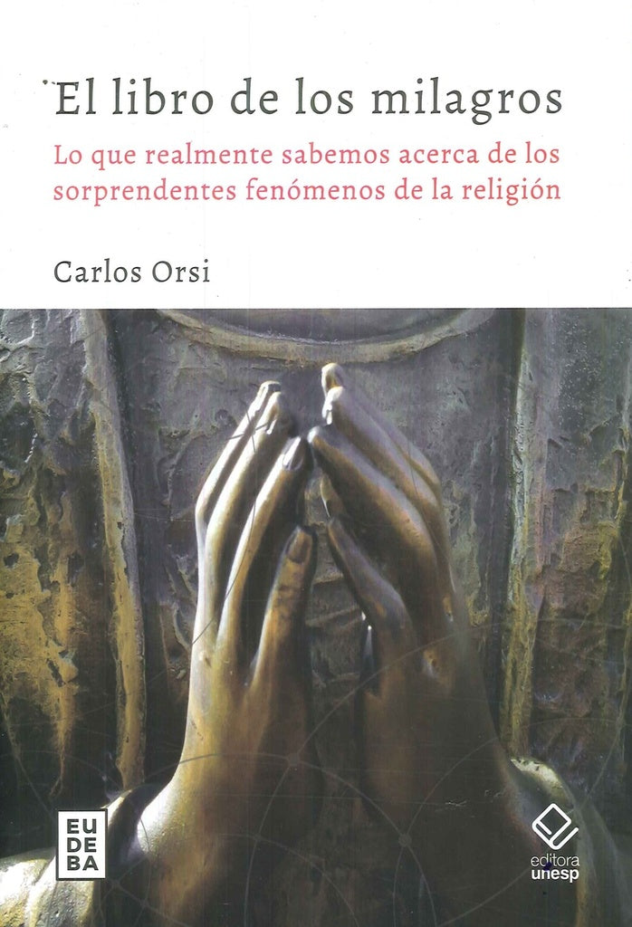 El libro de los milagros | Carlos Orsi