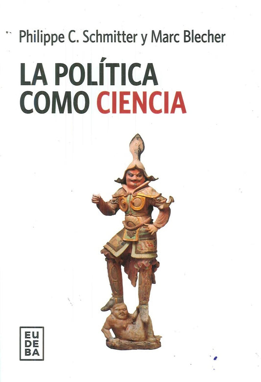 Politica Como Ciencia, La | Schmitter - Blecher