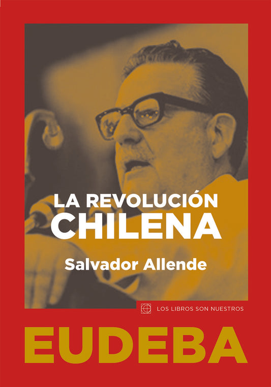 Revolucion Chilena, La | Allende Salvador