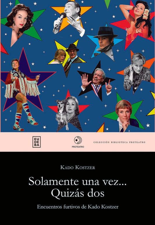 Solamente Una Vez Quizas Dos | Kado Kostzer