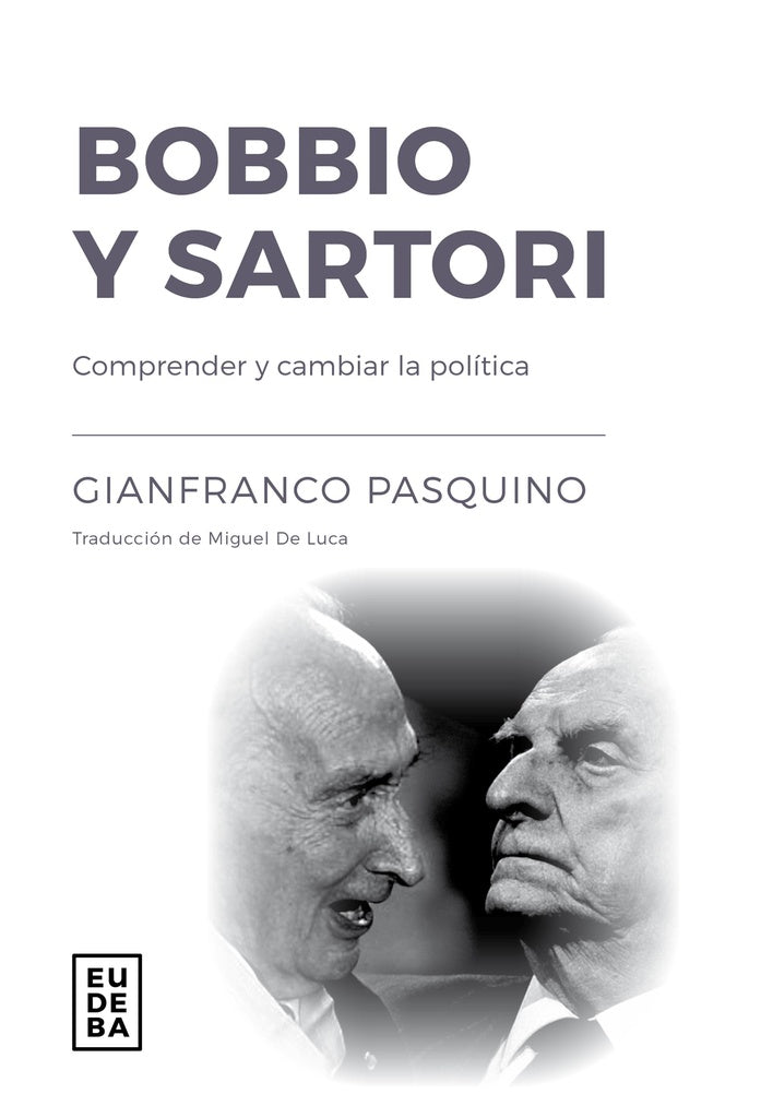 Bobbio Y Sartori | Gianfranco Pasquino