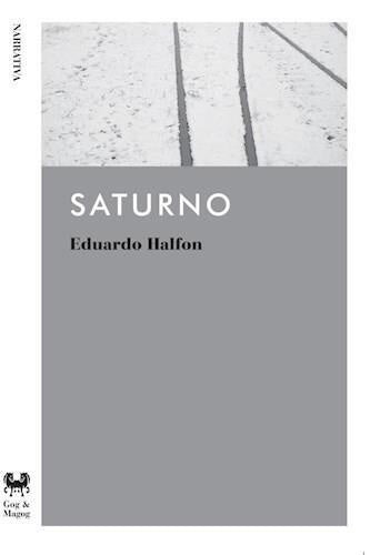 Saturno | Eduardo Halfon