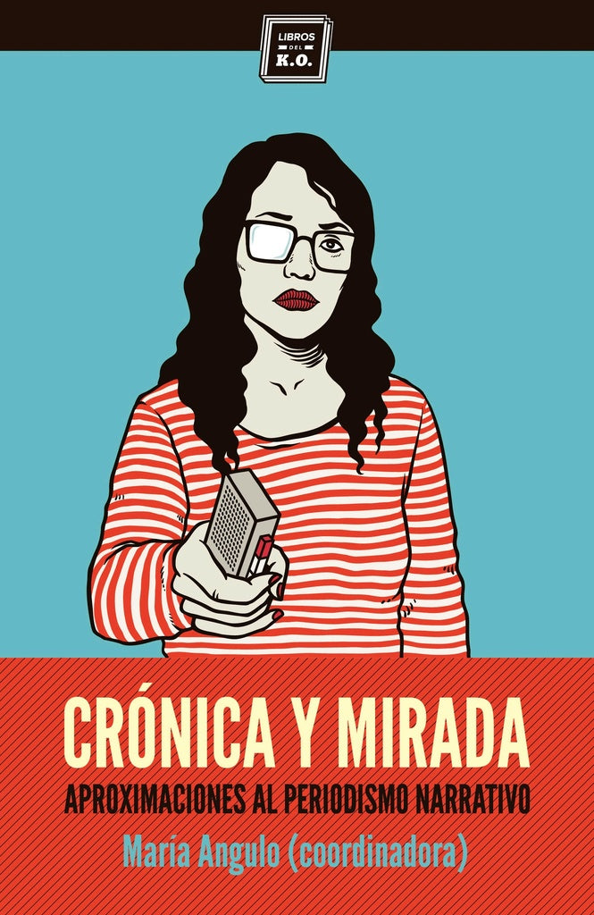 Crónica Y Mirada | María Angulo