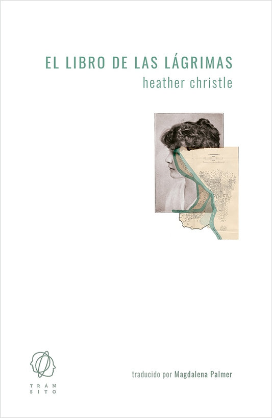 El Libro De Las Lágrimas | Heather Christle