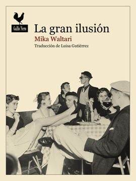 La gran ilusión | Mika Waltari