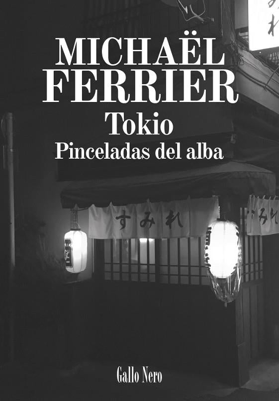 Tokio | Michaël Ferrier