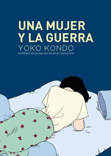 Una mujer y la guerra | Yoko Kondo