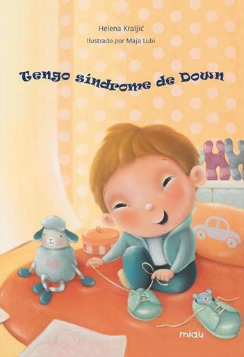 Tengo Síndrome De Down | Helena Kraljic