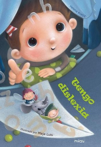 Tengo Dislexia | Helena Kraljic