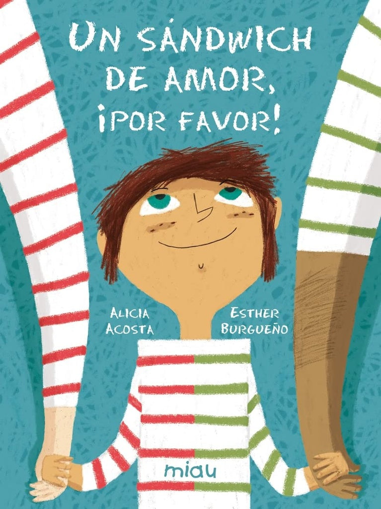 Un Sándwich De Amor, ¡Por Favor! | Alicia Acosta